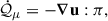 Mathematical equation: $$ \begin{aligned} \dot{\mathcal{Q} }_\mu = -\boldsymbol{\nabla } \mathbf{u } : {{\pi }}, \end{aligned} $$