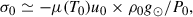 Mathematical equation: $$ \begin{aligned} \sigma _0 \simeq - \mu (T_0) u_0 \times \rho _0 g_\odot / P_0, \end{aligned} $$