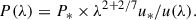Mathematical equation: $$ \begin{aligned} P(\lambda )&= P_* \times \lambda ^{2+2/7} u_* / u(\lambda ). \end{aligned} $$