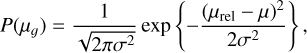 Mathematical equation: P(\mu_g) = \frac{1}{\sqrt{2\pi \sigma^2}}\exp\left\{-\frac{(\mu_\textrm{rel} - \mu)^2}{2\sigma^2}\right\},
