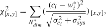 Mathematical equation: $$ \begin{aligned} \chi ^2_{[x,y]} = \sum _{N^*_{dim}} (\frac{(c_i-w^*_i)^2}{\sqrt{\sigma ^2_{c_i}+\sigma ^2_{\rm sys}}})_{\,[x,y]},\,\, \end{aligned} $$