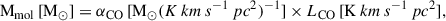 Mathematical equation: $$ \begin{aligned} \mathrm M_{\rm mol} \,[\mathrm M_{\odot } ] = \alpha _{\rm CO}\,[\mathrm M_{\odot }(K\,km\,s^{-1}\,pc^{2})^{-1} ] \times L_{\rm CO}\,[\mathrm K\,km\,s^{-1}\,pc^{2} ], \end{aligned} $$