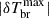 Mathematical equation: $ |\delta T_{\mathrm{br}}^{\mathrm{max}}| $
