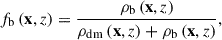 Mathematical equation: $$ \begin{aligned} f_{\rm b}\left(\mathbf{x}, z \right) = \frac{\rho _{\rm b}\left(\mathbf{x}, z \right)}{\rho _{\rm dm}\left(\mathbf{x}, z\right) + \rho _{\rm b} \left(\mathbf{x}, z \right)}, \end{aligned} $$