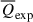 Mathematical equation: $ \overline{Q}_{\mathrm{exp}} $