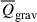 Mathematical equation: $ \overline{Q}_{\mathrm{grav}} $
