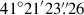 Mathematical equation: $ 41^\circ 21^\prime23{{\overset{\prime\prime}{.}}}26 $