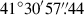Mathematical equation: $ 41^\circ30^\prime57{{\overset{\prime\prime}{.}}}44 $