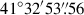 Mathematical equation: $ 41^\circ32^\prime53{{\overset{\prime\prime}{.}}}56 $