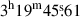 Mathematical equation: $ 3^{\mathrm{h}}19^{\mathrm{m}}45{{\overset{\text{s}}{.}}}61 $