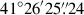 Mathematical equation: $ 41^\circ26^\prime25{{\overset{\prime\prime}{.}}}24 $