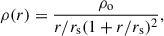 Mathematical equation: $$ \begin{aligned} \rho (r) = \frac{\rho _{\rm o}}{r/r_{\rm s}(1+r/r_{\rm s})^2}, \end{aligned} $$