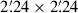 Mathematical equation: $ {2{{\overset{\prime}{.}}}24}\times{2{{\overset{\prime}{.}}}24} $