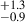 $ ^{+1.3}_{-0.9} $