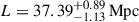 Mathematical equation: $ L = 37.39^{+0.89}_{-1.13} \,\mathrm{Mpc} $