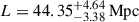 Mathematical equation: $ L = 44.35^{+4.64}_{-3.38}\,\mathrm{Mpc} $