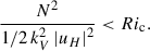 Mathematical equation: $$ \begin{aligned} \frac{N^2}{1/2\,k_{V}^2\left|u_{H}\right|^2} < Ri_{\rm c}. \end{aligned} $$