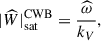 Mathematical equation: $$ \begin{aligned} \vert {\widehat{W}} \vert _{\rm sat}^\mathrm{CWB}=\frac{{\widehat{\omega }}}{k_V}, \end{aligned} $$
