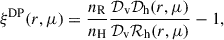 Mathematical equation: $$ \begin{aligned} \xi ^\mathrm{DP} (r,\mu ) = \frac{n_\mathrm{R} }{n_\mathrm{H} } \frac{\mathcal{D} _\mathrm{v} \mathcal{D} _\mathrm{h} (r,\mu )}{\mathcal{D} _\mathrm{v} \mathcal{R} _\mathrm{h} (r,\mu )} - 1 , \end{aligned} $$
