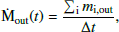 Mathematical equation: $$ \begin{aligned} \mathrm{{\dot{M}}}_{\rm {out}} (t) = \frac{\sum _{\rm i} m_{\rm {i,out}}}{\Delta t} ,\end{aligned} $$