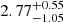 Mathematical equation: $ 2.77 ^{+0.55}_{-1.05} $