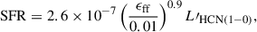 Mathematical equation: $$ \begin{aligned} \mathrm{SFR} = 2.6\times 10^{-7}\left(\frac{\epsilon _{\rm ff}}{0.01}\right)^{0.9} L\prime _{\rm HCN(1{-}0)}, \end{aligned} $$