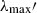 Mathematical equation: $ \lambda_{\max}\prime $