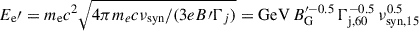 Mathematical equation: $ E_{\mathrm{e}}\prime=m_{\mathrm{e}}c^2\sqrt{4\pi m_ec\nu_{\mathrm{syn}}/(3eB\prime\Gamma_{j})}=\mathrm{GeV}\,B_{\mathrm{G}}^{\prime-0.5}\, \Gamma_{\mathrm{j},60}^{-0.5}\,\nu_{\mathrm{syn},15}^{0.5} $