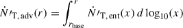 Mathematical equation: $ \dot N\prime_{\mathrm{T,\,adv}}(r) = \int_{r_{\mathrm{base}}}^{r}\dot N\prime_{\mathrm{T,\,ent}}(x)\,d\log_{10}(x) $