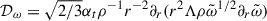 Mathematical equation: $ \mathcal{D}_\omega =\sqrt{2/3} \alpha_t\rho^{-1}r^{-2} \partial_r (r^2\Lambda \rho \tilde{\omega}^{1/2} \partial_r \tilde{\omega}) $