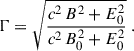 Mathematical equation: $$ \begin{aligned} \Gamma = \sqrt{\frac{c^2\,B^2+E_0^2}{c^2\,B_0^2+E_0^2}} \ . \end{aligned} $$