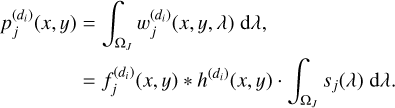 Mathematical equation: \begin{split} p^{{(d_i)}}_j( x , y )&=\int_{\Omega_{J}}^{}w^{{(d_i)}}_j( x , y , \lambda)\;\mathrm{d}\lambda,\\ &=f^{{(d_i)}}_j ( x, y )* h^{{(d_i)}}( x , y )\cdot \int_{\Omega_{J}}^{}s_j (\lambda )\;\mathrm{d}\lambda. \end{split}