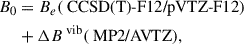 Mathematical equation: $$ \begin{aligned} B_0&= B_e (\text{ CCSD(T)-F12/pVTZ-F12}) \nonumber \\&+ \Delta B^{\text{ vib}} (\text{ MP2/AVTZ}), \end{aligned} $$