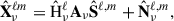Mathematical equation: $$ \begin{aligned} \hat{\mathbf{X }}_\nu ^{\ell m} = \hat{\mathrm{H}}_\nu ^\ell \mathbf A _\nu \hat{\mathbf{S }}^{\ell , m} + \hat{\mathbf{N }}_\nu ^{\ell , m}, \end{aligned} $$