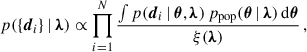 Mathematical equation: $$ \begin{aligned} p(\{{\boldsymbol{d}}_i\}\,\vert \, {\boldsymbol{\lambda }}) \propto \prod _{i = 1}^{N} \frac{\int p({\boldsymbol{d}}_i \,\vert \, {\boldsymbol{\theta }}, {\boldsymbol{\lambda }})\, p_{\rm pop}({\boldsymbol{\theta }} \,\vert \, {\boldsymbol{\lambda }})\, \mathrm{d} {\boldsymbol{\theta }}}{\xi ({\boldsymbol{\lambda }})}\,, \end{aligned} $$