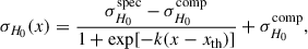 Mathematical equation: $$ \begin{aligned} \sigma _{H_0}(x) = \frac{\sigma _{H_0}^\mathrm{spec} - \sigma _{H_0}^\mathrm{comp}}{1 + \exp [-k(x - x_{\mathrm{th} })]} + \sigma _{H_0}^\mathrm{comp}, \end{aligned} $$
