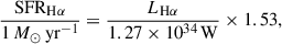 Mathematical equation: $$ \begin{aligned} \frac{\mathrm{SFR}_{\rm H\alpha }}{1\,M_\odot \,\mathrm{yr^{-1}}} = \frac{L_{\rm H\alpha }}{1.27 \times 10^{34}\,\mathrm{W}} \times 1.53, \end{aligned} $$