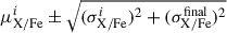 Mathematical equation: $ \mu^i_{\mathrm{X/Fe}} \pm \sqrt{ (\sigma^i_{\mathrm{X/Fe}})^2 + (\sigma^{\mathrm{final}}_{\mathrm{X/Fe}})^2 } $