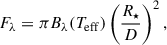 Mathematical equation: $$ \begin{aligned} F_\lambda = \pi B_\lambda (T_{\rm eff}) \left(\frac{R_\star }{D}\right)^2, \end{aligned} $$