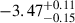 $ -3.47^{+0.11}_{-0.15} $