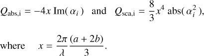 Mathematical equation: $\[\begin{aligned}& Q_{\mathrm{abs}, \mathrm{i}}=-4 x ~\operatorname{Im}\left(\alpha_i\right) ~\text { and }~ Q_{\mathrm{sca}, \mathrm{i}}=\frac{8}{3} x^4 ~\mathrm{abs}\left(\alpha_i^2\right), \\& \text { where } \quad x=\frac{2 \pi}{\lambda} \frac{(a+2 b)}{3}.\end{aligned}\]$