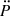 Mathematical equation: $ \ddot{P} $