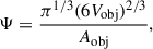 Mathematical equation: $$ \begin{aligned} \Psi = \frac{\pi ^{1/3}(6V_{\rm obj})^{2/3}}{A_{\rm obj}}, \end{aligned} $$