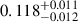$ 0.118^{+0.011}_{-0.012} $