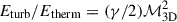 Mathematical equation: $ E_{\mathrm{turb}}/E_{\mathrm{therm}} = (\gamma/2)\mathcal{M}_{\mathrm{3D}}^{2} $