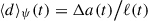 Mathematical equation: $ \langle d\rangle_{\psi}(t) = {\Delta a(t)}\big/{\ell(t)} $