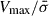 Mathematical equation: $ V_{\mathrm{max}}/\bar{\sigma} $