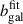 Mathematical equation: $ b^{\mathrm{fit}}_{\mathrm{gal}} $