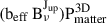 Mathematical equation: $ \rm (\mathrm{b}_{\mathrm{eff}}\,\mathrm{B}_{\nu}^{\mathrm{J}_{\mathrm{up}}})\mathrm{P}^{\mathrm{3D}}_{\mathrm{matter}} $