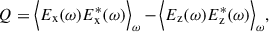 Mathematical equation: $$ \begin{aligned} Q&= \Bigl \langle E_\mathrm{x} (\omega ) E_\mathrm{x} ^*(\omega )\Bigl \rangle _{\omega } \,-\, \Bigl \langle E_\mathrm{z} (\omega ) E_\mathrm{z} ^*(\omega )\Bigl \rangle _{\omega },\end{aligned} $$